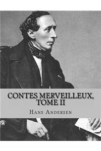 Contes merveilleux, Tome II