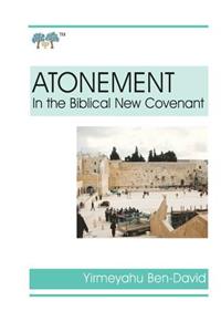 Atonement in the Biblical New Covenant