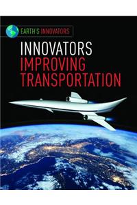 Innovators Improving Transportation