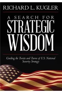 Search for Strategic Wisdom