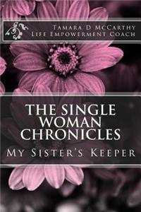 The Single Woman Chronicles