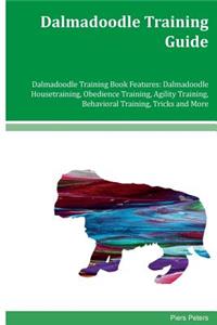 Dalmadoodle Training Guide Dalmadoodle Training Book Features