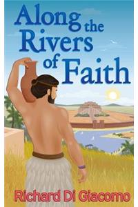Along the Rivers of Faith