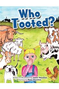 Who Tooted?