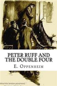 Peter Ruff and the Double Four