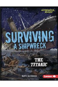 Surviving a Shipwreck