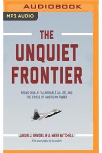 Unquiet Frontier