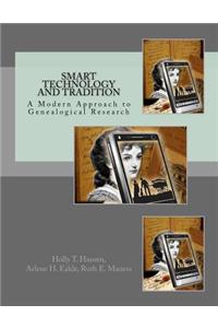 Smart Technology and Tradition