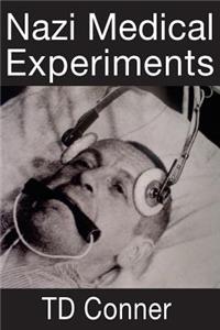 Nazi Medical Experiments