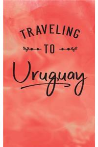 Traveling To Uruguay