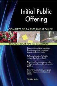 Initial Public Offering Complete Self-Assessment Guide