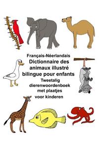 Français-Néerlandais Dictionnaire des animaux illustré bilingue pour enfants Tweetalig dierenwoordenboek met plaatjes voor kinderen