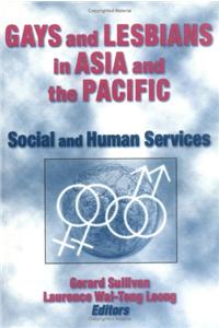 Gays and Lesbians in Asia and the Pacific