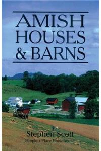 Amish Houses & Barns
