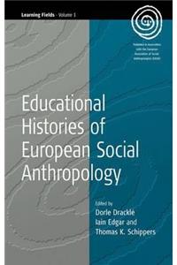 Educational Histories of European Social Anthropology