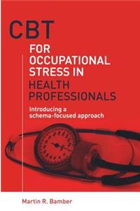 CBT for Occupational Stress in Health Professionals