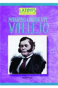 General Mariano Guadalupe Vallejo