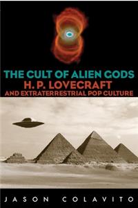 Cult of Alien Gods