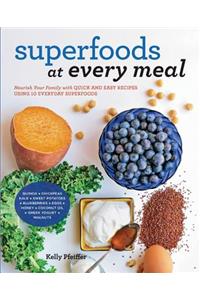 Superfoods at Every Meal