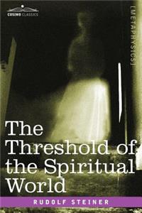 Threshold of the Spiritual World