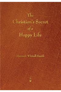 Christian's Secret of a Happy Life