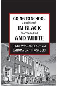 Going to School in Black and White