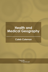 Health and Medical Geography