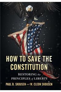 How to Save the Constitution