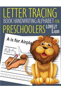 Letter Tracing Book Handwriting Alphabet for Preschoolers Lovely Lion