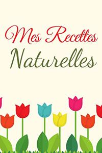 Mes Recettes Naturelles