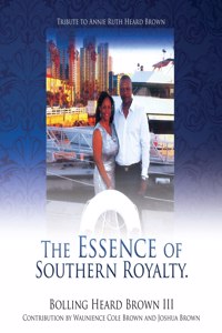 Essence of Southern Royalty.