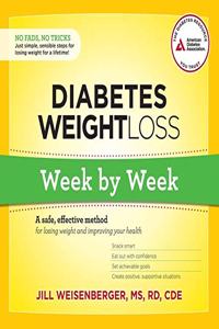 Diabetes Weight Loss: Week by Week Lib/E