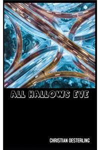 All Hallows Eve