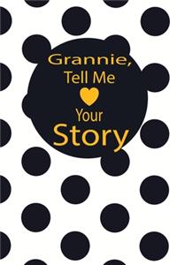 grannie, tell me your story