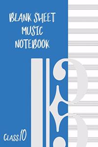 Blank Sheet Music Composition Manuscript Staff Paper Art Music CLASS 10 Notebook Blue Cover