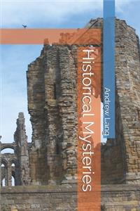 Historical Mysteries