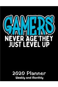 Gamers Never Age They Just Level Up 2020