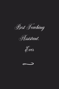 Best Teaching Assistant. Ever