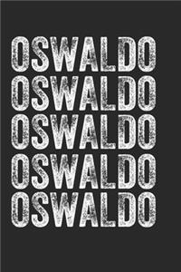 Name OSWALDO Journal Customized Gift For OSWALDO A beautiful personalized