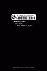 Achievement Unlocked Grandmotherhood Loot Received