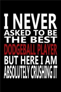 I never asked to be The Best Dodgeball Player, But Here I am Absolutely Crushing it