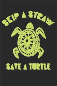 Skip A Straw Save A Turtle