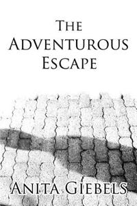 The Adventurous Escape