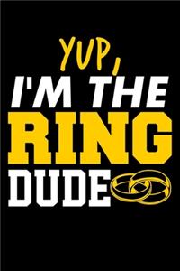 Yup, I'm The Ring Dude