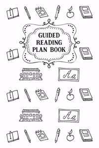 Guided Reading Plan Book for Middle School