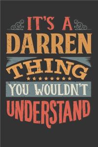 Its A Darren Thing You Wouldnt Understand
