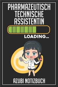 Pharmazeutisch Technische Assistentin Loading... Azubi Notizbuch