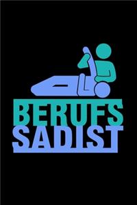 Berufs Sadist