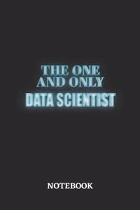 The One And Only Data Scientist Notebook