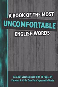 Book of the Most Uncomfortable English Words
